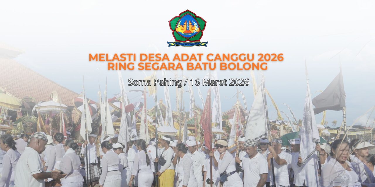 Melasti Desa Adat Canggu 2026 di Segara Batu Bolong, Harmoni Tradisi, Spiritual, dan Kebersamaan Krama